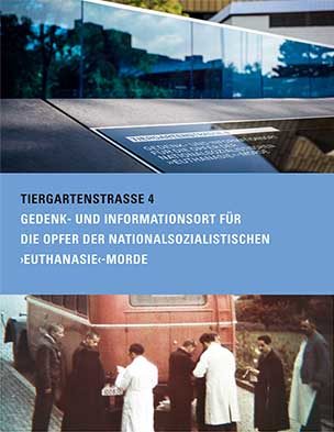 Titelseite des Ausstellungskataloges zum Gedenk- und Informationsort für die Opfer der nationalsozialistischen »Euthanasie«-Morde