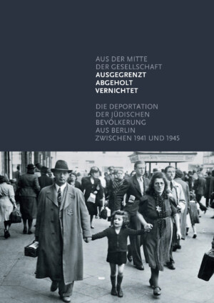 Deportation-der-jüdischen-Bevölkerung-aus-Berlin (002)-1